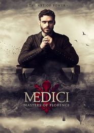 Die Medici: Herrscher von Florenz